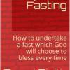 Prophetic Fasting