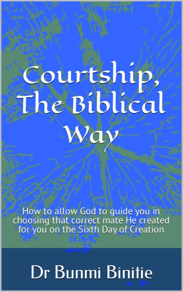 Courtship, the Biblical Way